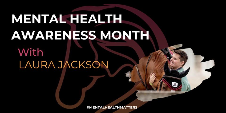 Mental Health Awareness with Laura Jackson