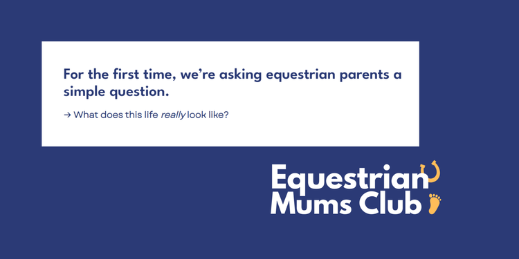 The 2026 Equestrian Motherhood Census